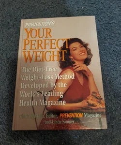 Prevention's Your Perfect Weight