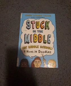Stuck in the Middle (of Middle School)