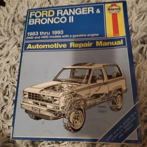 Ford Ranger and Bronco II 1983 Thru 1992 Haynes Repair Manual
