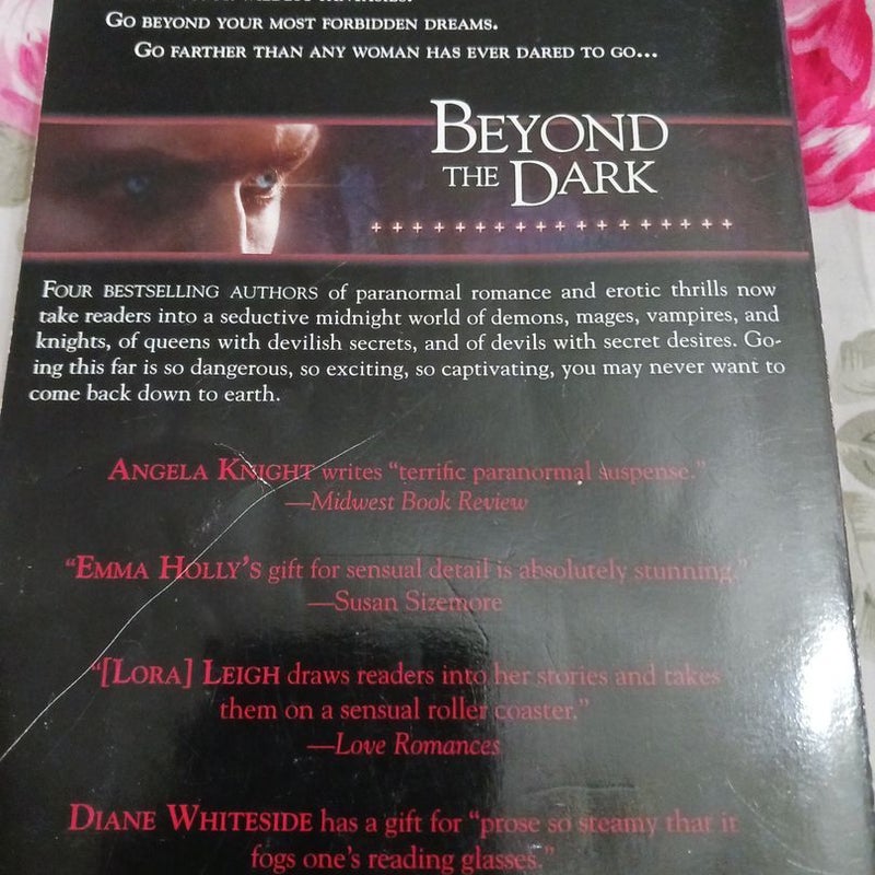 Beyond the Dark