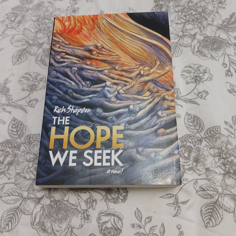 The Hope We Seek