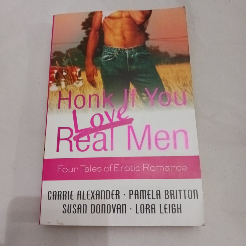 Honk If You Love Real Men