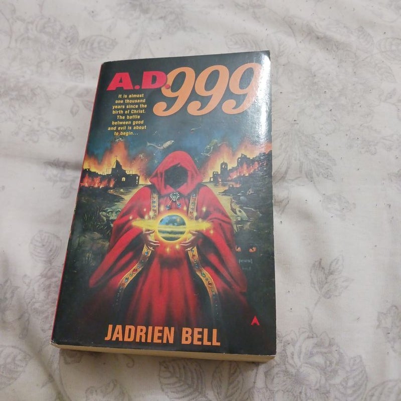 A. D. 999