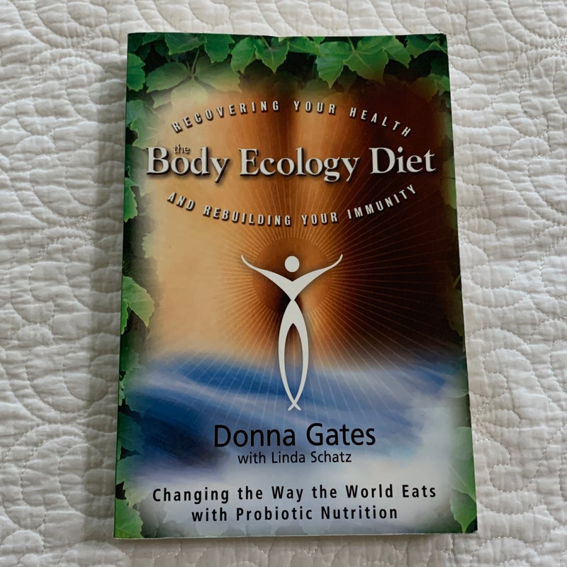 The Body Ecology Diet