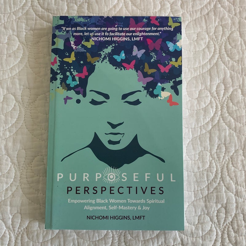 Purposeful Perspectives
