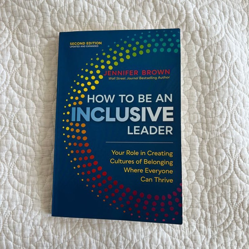 How to Be an Inclusive Leader, Second Edition