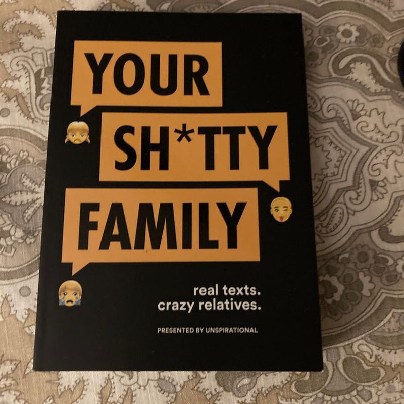 Your Sh*tty Family