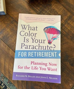 What Color Is Your Parachute? for Retirement