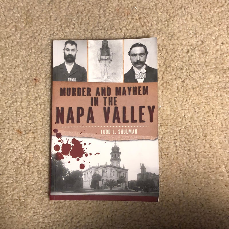 Murder and Mayhem in the Napa Valley