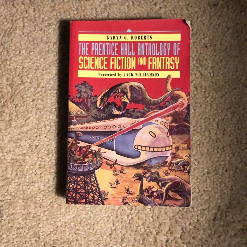 The Prentice Hall Anthology of Science Fiction and Fantasy