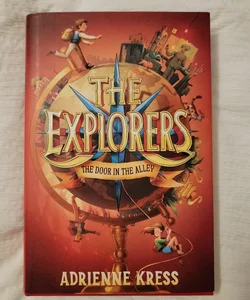 The Explorers: the Door in the Alley