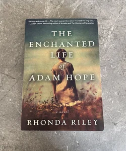 The Enchanted Life of Adam Hope 