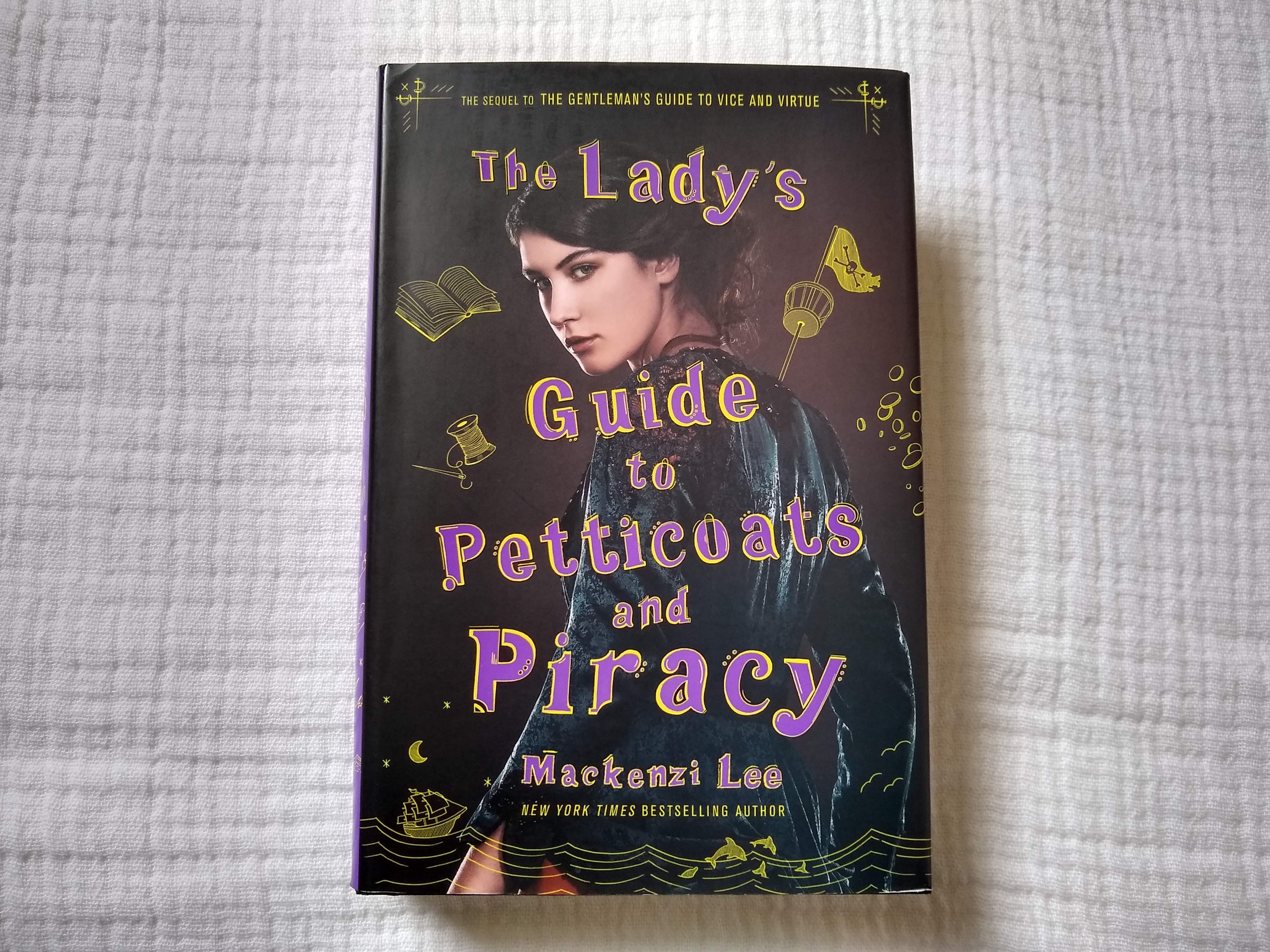 The Lady's Guide to Petticoats and Piracy