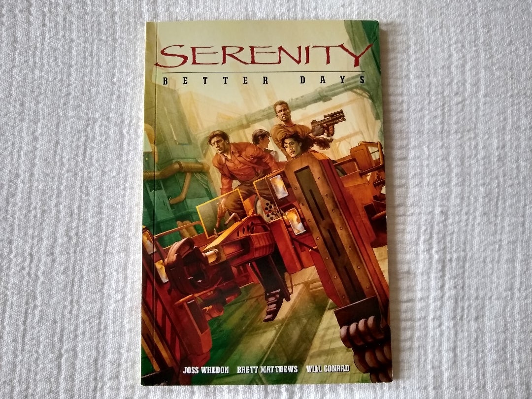 Serenity Volume 2: Better Days