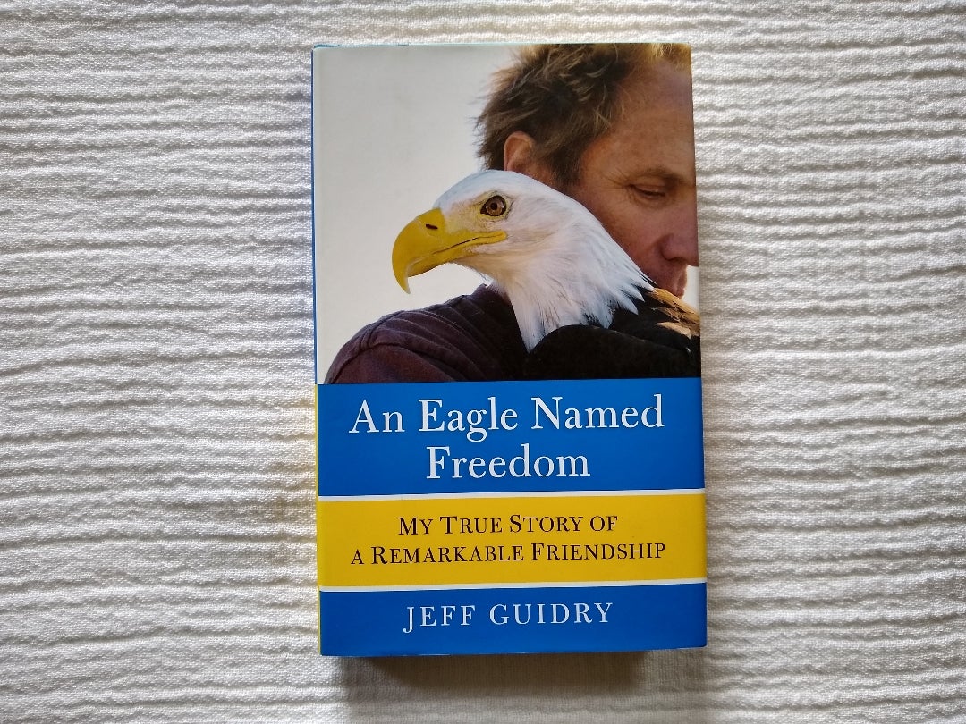 An Eagle Named Freedom