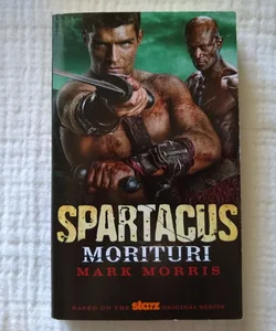 Spartacus: Morituri
