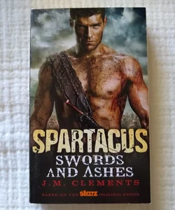 Spartacus: Swords and Ashes