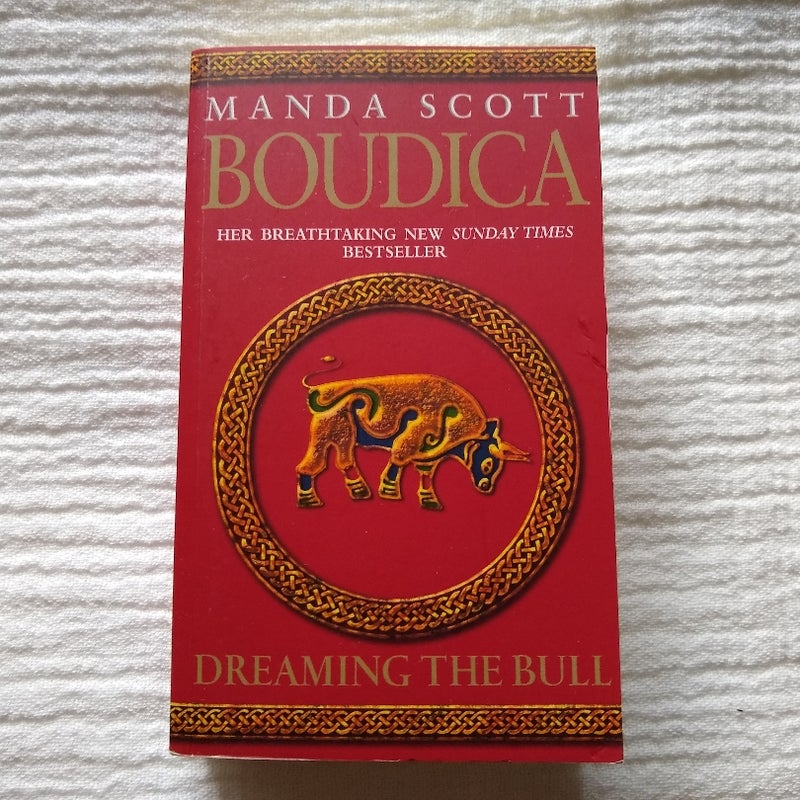 Boudica: Dreaming the Bull