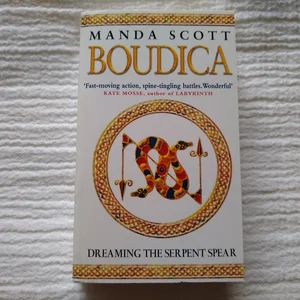 Boudica:Dreaming the Serpent Spear