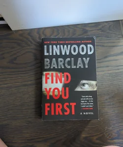 Find You First