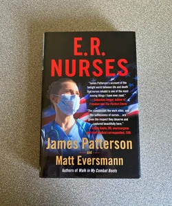 E. R. Nurses
