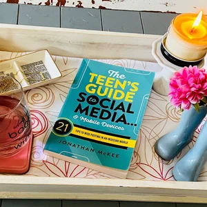 The Teen's Guide to Social Media... and Mobile Devices