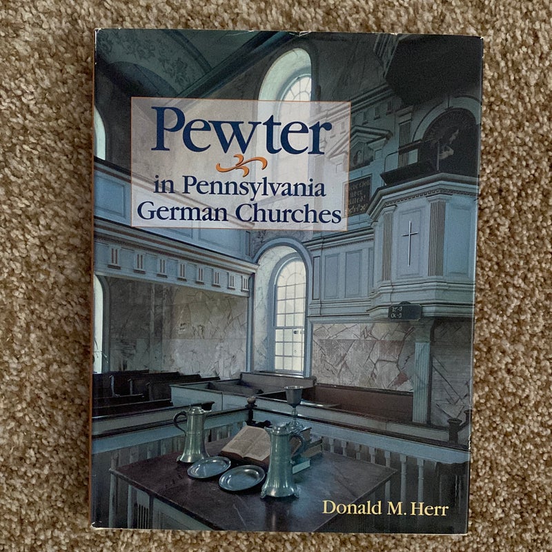 Pewter in Pennsylvania German Churches