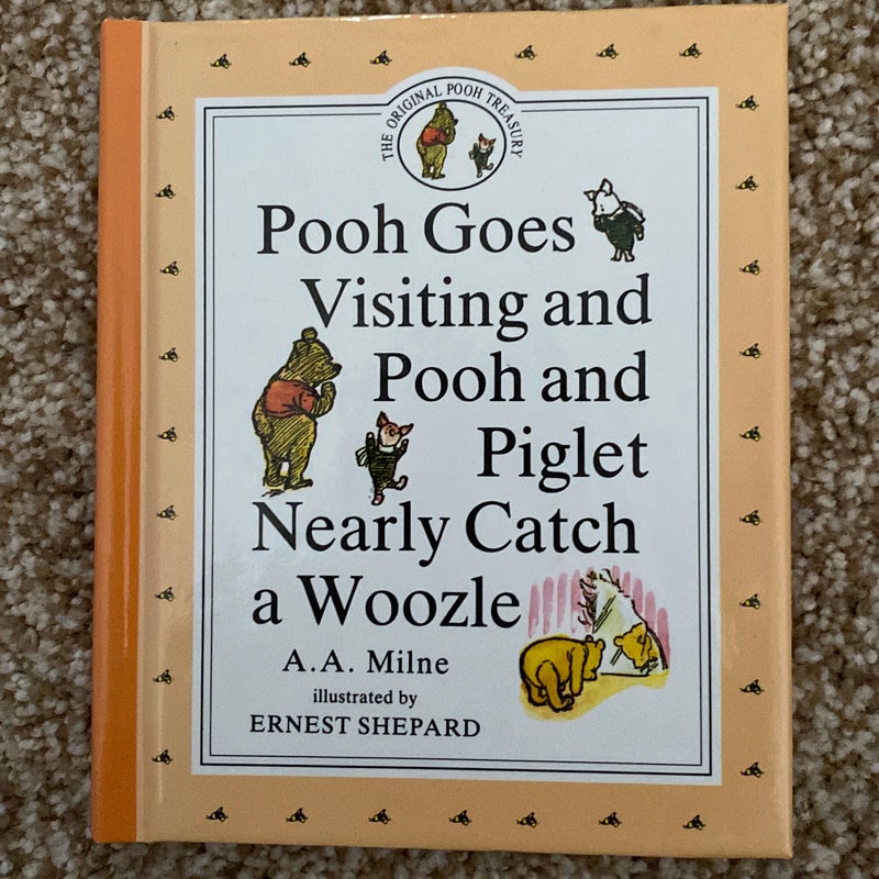 Pooh Goes Visiting and Pooh and Piglet Nearly Catch a Woozle 