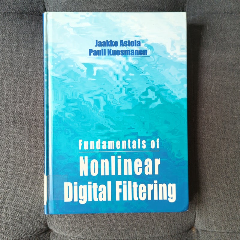Fundamentals of Nonlinear Digital Filtering