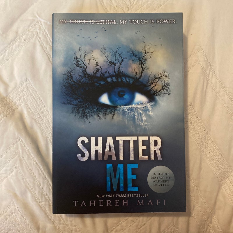 Shatter Me