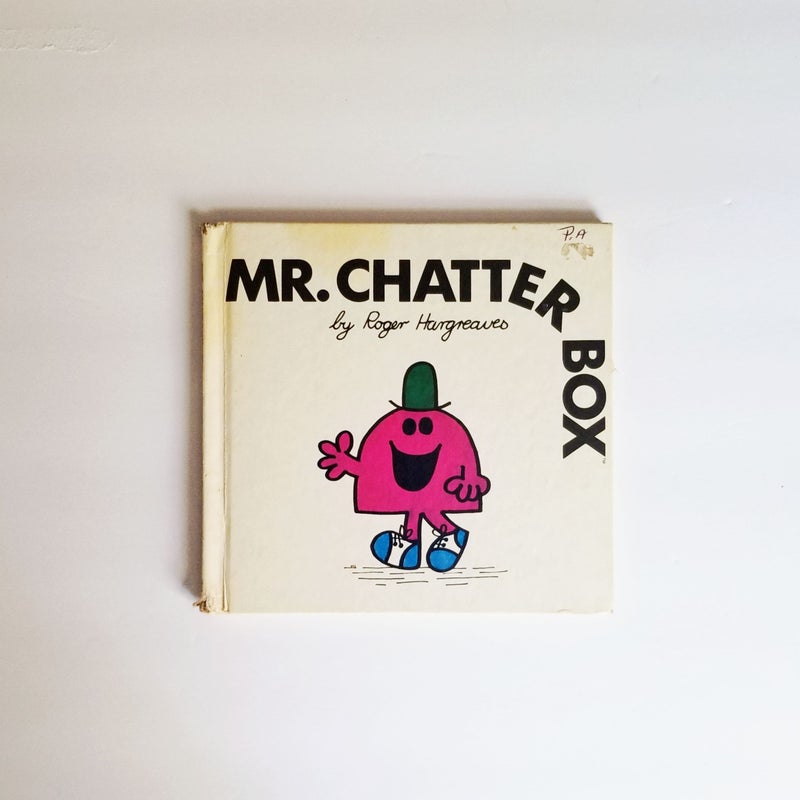 Mr. Chatterbox