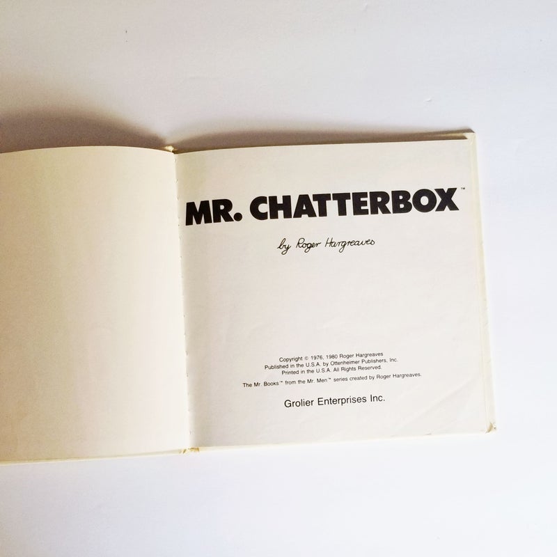 Mr. Chatterbox