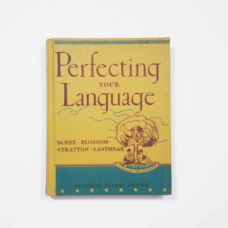 Perfecting Your Language