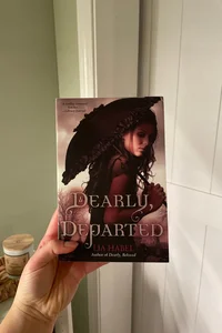 Dearly, Departed: a Zombie Novel