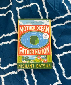 Mother Ocean Father Nation 