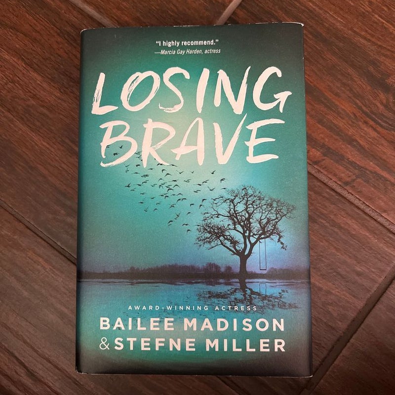 Losing Brave