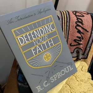 Defending Your Faith