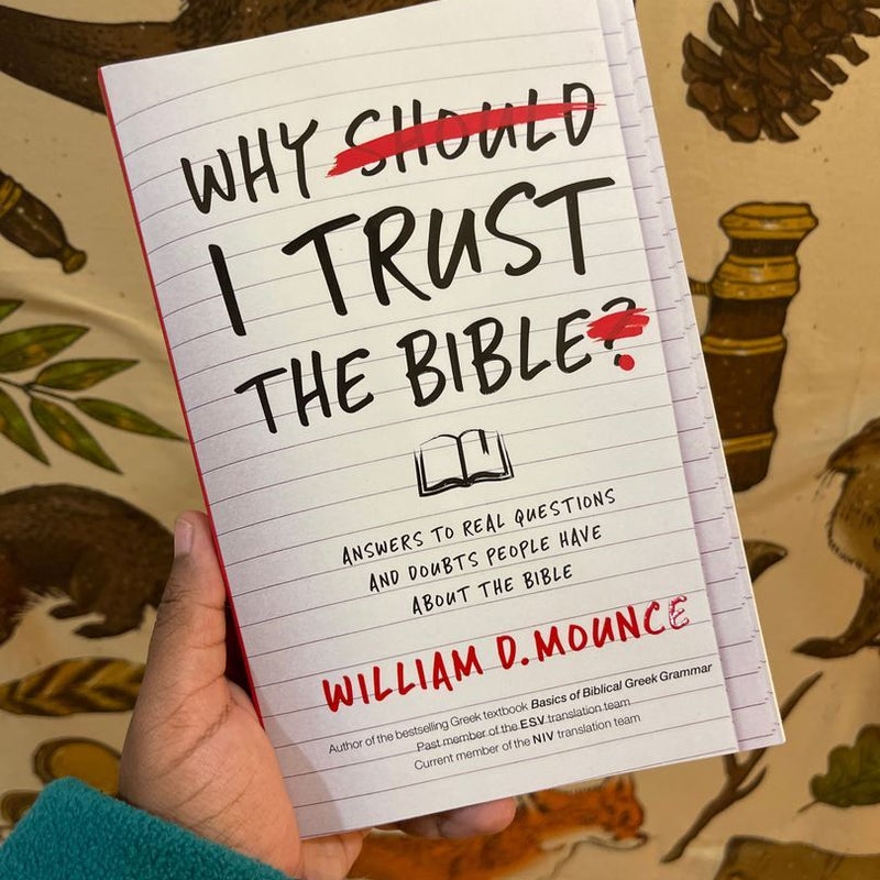 Why I Trust the Bible