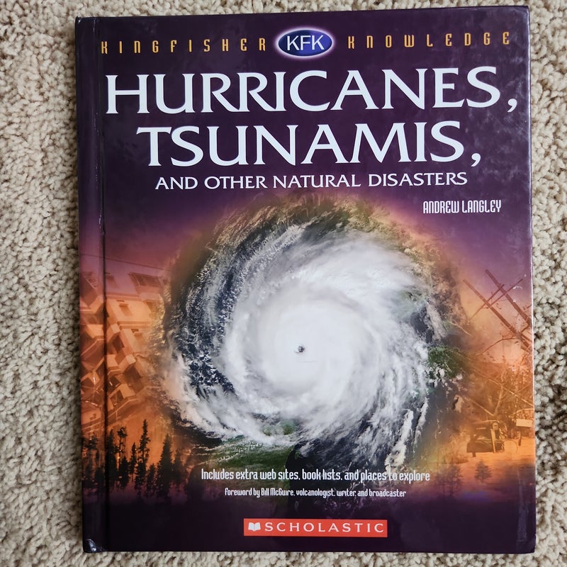 Hurricanes, Tsunamis, and other natural disasters