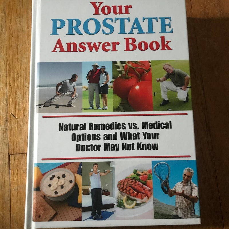 Your Prostate Answer Book