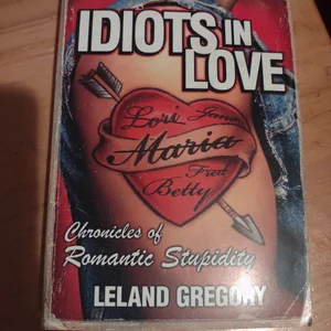 Idiots in Love