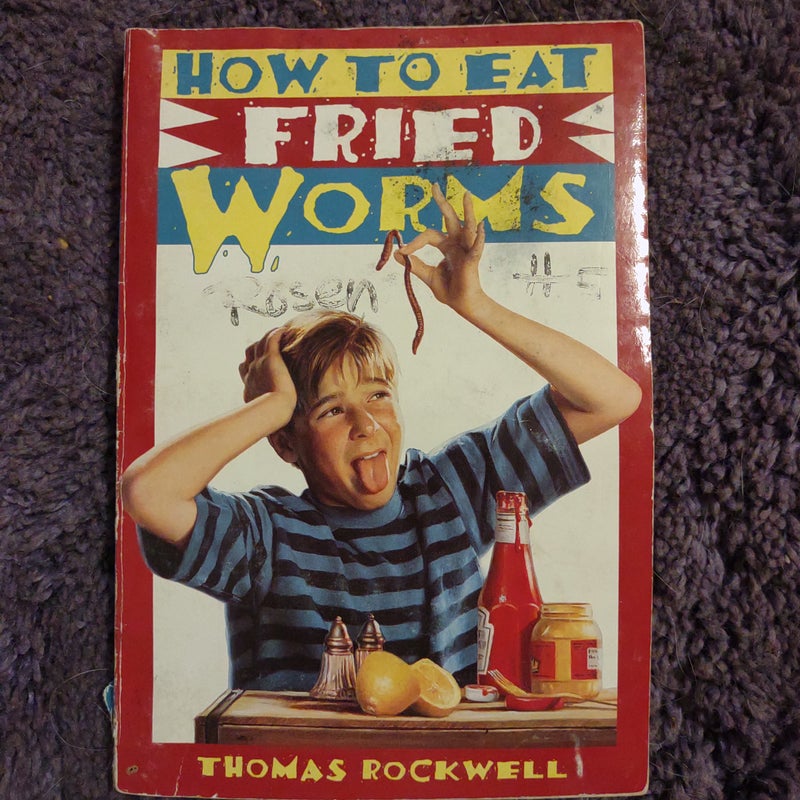 How To Eat Fried Worms.    (B-0327)