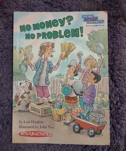No Money? No Problem!  (B - 0209)