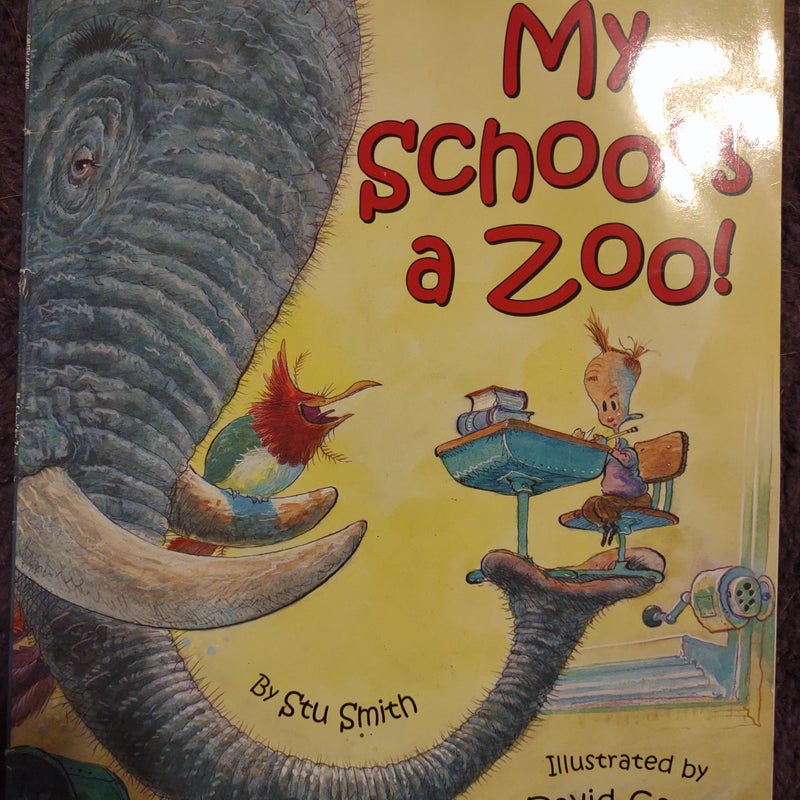 My School's a Zoo