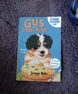 Gus the Greedy Puppy.    (B-0374)