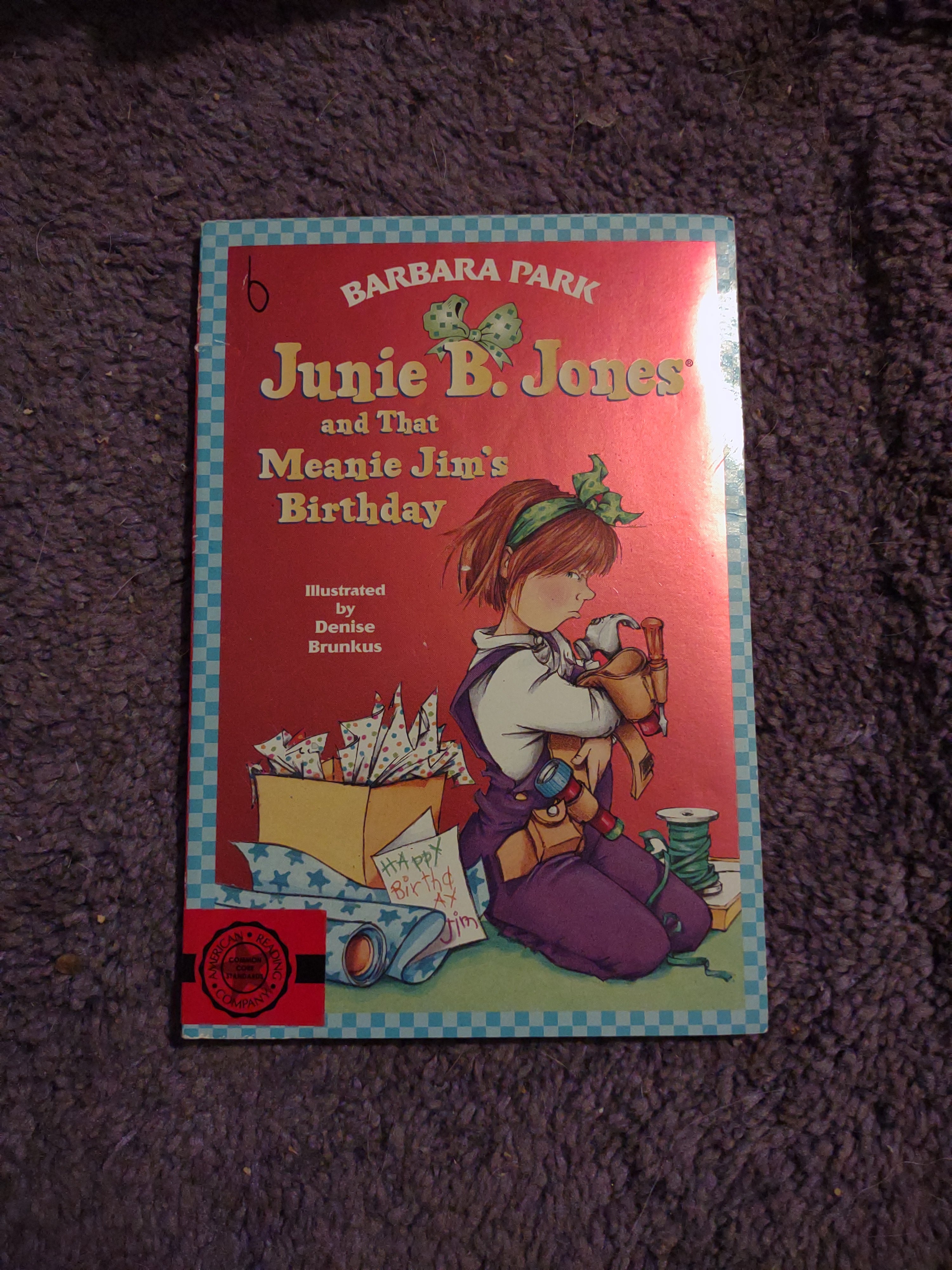 Junie B. Jones #6: Junie B. Jones and That Meanie Jim's Birthday