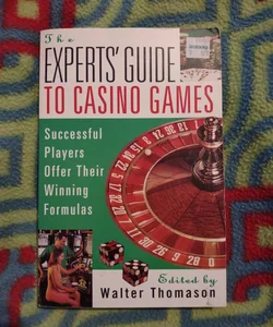 The Expert's Guide to Casino Games