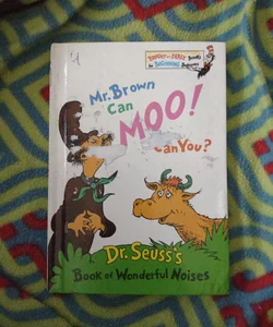 Mr. Brown can MOO! Can You?