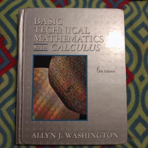 Basic Technical Mathematics with Calculus