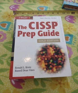 The CISSP Prep Guide